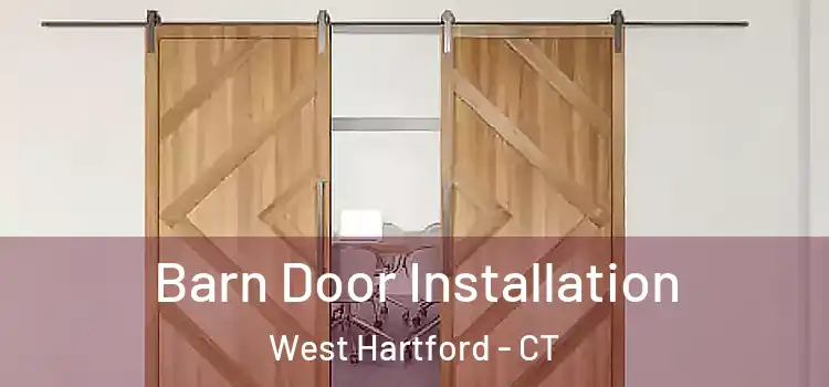 Barn Door Installation West Hartford - CT