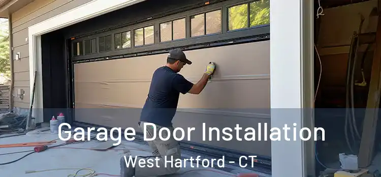  Garage Door Installation West Hartford - CT