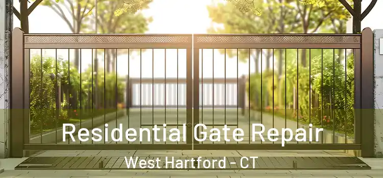 Residential Gate Repair West Hartford - CT