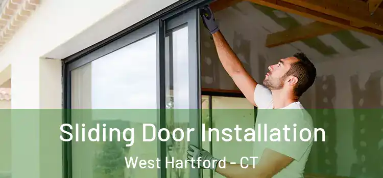 Sliding Door Installation West Hartford - CT