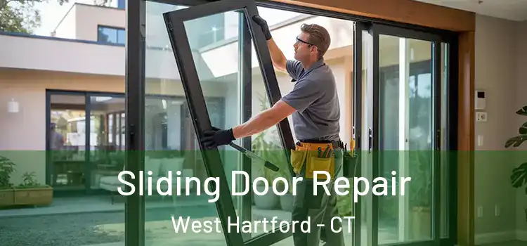 Sliding Door Repair West Hartford - CT